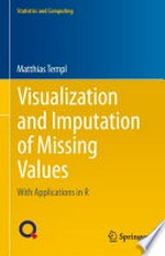 Visualization and Imputation of Missing Values: With Applications in R /