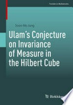Ulam’s Conjecture on Invariance of Measure in the Hilbert Cube