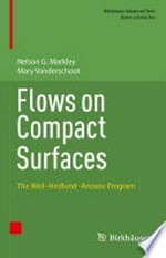 Flows on Compact Surfaces: The Weil–Hedlund–Anosov Program /