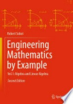 Engineering Mathematics by Example: Vol. I: Algebra and Linear Algebra /