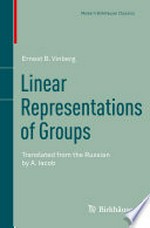 Linear Representations of Groups: Translated from the Russian by A. Iacob /