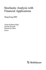 Stochastic Analysis with Financial Applications: Hong Kong 2009 