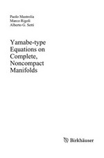 Yamabe-type Equations on Complete, Noncompact Manifolds