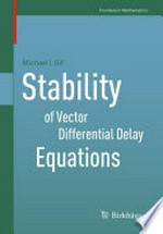 Stability of Vector Differential Delay Equations