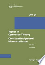 Topics in Operator Theory: Constantin Apostol Memorial Issue 
