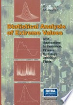 Statistical Analysis of Extreme Values: from Insurance, Finance, Hydrology and Other Fields /