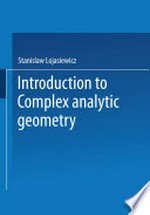 Introduction to Complex Analytic Geometry