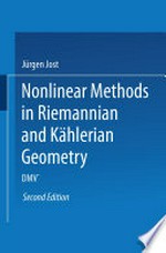 Nonlinear Methods in Riemannian and Kählerian Geometry: Delivered at the German Mathematical Society Seminar in Düsseldorf in June, 1986 