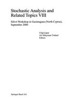 Stochastic Analysis and Related Topics VIII: Silivri Workshop in Gazimagusa (North Cyprus), September 2000 /