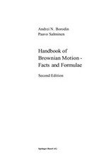 Handbook of Brownian Motion - Facts and Formulae