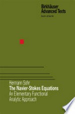 The Navier-Stokes Equations: An Elementary Functional Analytic Approach /