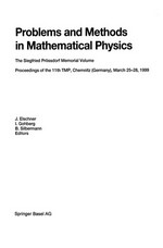 Problems and Methods in Mathematical Physics: The Siegfried Prössdorf Memorial Volume Proceedings of the 11th TMP, Chemnitz (Germany), March 25–28, 1999 