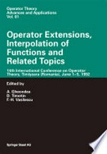 Operator Extensions, Interpolation of Functions and Related Topics: 14th International Conference on Operator Theory, Timişoara (Romania), June 1–5, 1992 