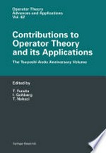 Contributions to Operator Theory and its Applications: The Tsuyoshi Ando Anniversary Volume 