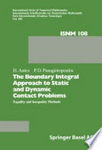 The Boundary Integral Approach to Static and Dynamic Contact Problems: Equality and Inequality Methods 