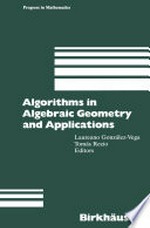 Algorithms in Algebraic Geometry and Applications