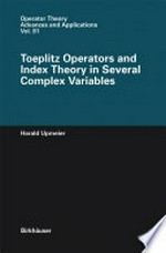 Toeplitz Operators and Index Theory in Several Complex Variables
