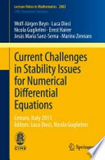 Current Challenges in Stability Issues for Numerical Differential Equations: Cetraro, Italy 2011, Editors: Luca Dieci, Nicola Guglielmi