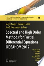 Spectral and High Order Methods for Partial Differential Equations - ICOSAHOM 2012: Selected papers from the ICOSAHOM conference, June 25-29, 2012, Gammarth, Tunisia 