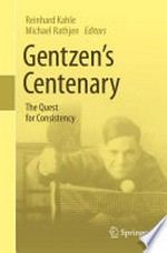Gentzen's Centenary: The Quest for Consistency 