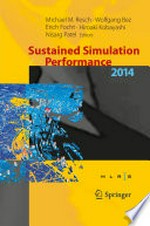 Sustained Simulation Performance 2014: Proceedings of the joint Workshop on Sustained Simulation Performance, University of Stuttgart (HLRS) and Tohoku University, 2014 
