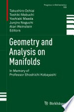 Geometry and Analysis on Manifolds: In Memory of Professor Shoshichi Kobayashi 