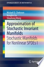 Approximation of Stochastic Invariant Manifolds: Stochastic Manifolds for Nonlinear SPDEs I /