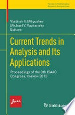 Current Trends in Analysis and Its Applications: Proceedings of the 9th ISAAC Congress, Kraków 2013 
