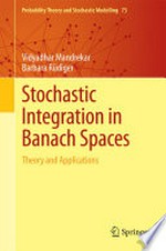 Stochastic Integration in Banach Spaces: Theory and Applications /