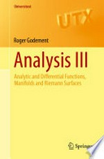 Analysis III: Analytic and Differential Functions, Manifolds and Riemann Surfaces /