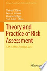 Theory and Practice of Risk Assessment: ICRA 5, Tomar, Portugal, 2013 /