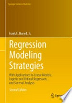 Regression Modeling Strategies: With Applications to Linear Models, Logistic and Ordinal Regression, and Survival Analysis 