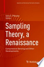 Sampling Theory, a Renaissance: Compressive Sensing and Other Developments /