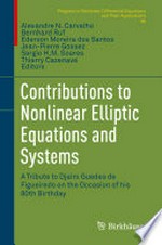 Contributions to Nonlinear Elliptic Equations and Systems: A Tribute to Djairo Guedes de Figueiredo on the Occasion of his 80th Birthday 