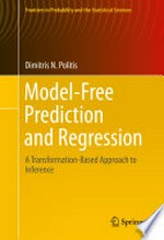 Model-Free Prediction and Regression: A Transformation-Based Approach to Inference /