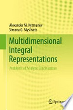 Multidimensional Integral Representations: Problems of Analytic Continuation /