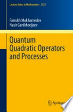 Quantum quadratic operators and processes
