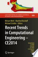Recent Trends in Computational Engineering - CE2014: Optimization, Uncertainty, Parallel Algorithms, Coupled and Complex Problems 
