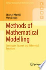 Methods of Mathematical Modelling: Continuous Systems and Differential Equations /