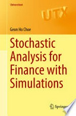 Stochastic Analysis for Finance with Simulations