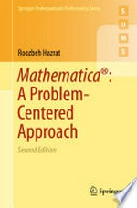 Mathematica®: A Problem-Centered Approach