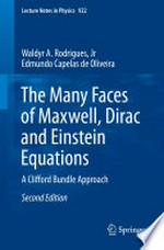 The many faces of Maxwell, Dirac and Einstein equations: a Clifford bundle approach