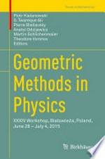Geometric Methods in Physics: XXXIV Workshop, Białowieża, Poland, June 28 – July 4, 2015