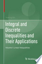 Integral and Discrete Inequalities and Their Applications: Volume I: Linear Inequalities /