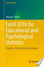 Excel 2016 for Educational and Psychological Statistics: A Guide to Solving Practical Problems /
