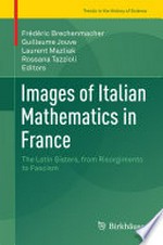 Images of Italian Mathematics in France: The Latin Sisters, from Risorgimento to Fascism 