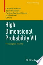 High Dimensional Probability VII: The Cargèse Volume /
