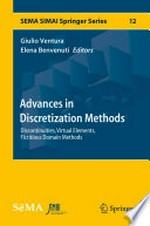 Advances in Discretization Methods: Discontinuities, Virtual Elements, Fictitious Domain Methods 