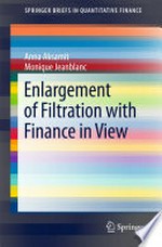 Enlargement of Filtration with Finance in View