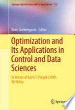 Optimization and Its Applications in Control and Data Sciences: In Honor of Boris T. Polyak’s 80th Birthday 